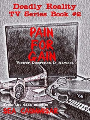 cover image of Deadly Reality TV Series Book #2 Pain For Gain